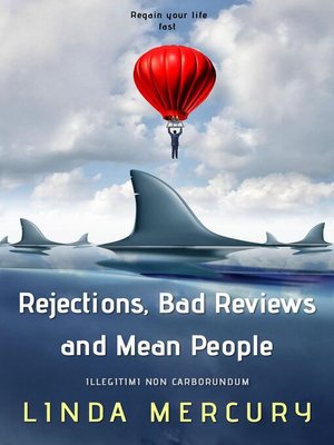 cover image of Rejections, Reviews, and Mean People
